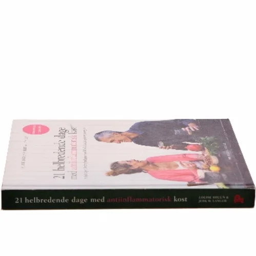 21 helbredende dage med antiinflammatorisk kost : spis dig til bedre fordøjelse, stabilt blodsukker og mere energi af Louise Bruun (f. 1975) (Bog)