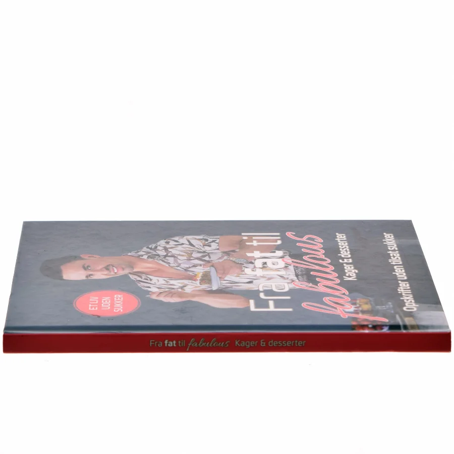 Fra fat til fabulous : kager & desserter (Kager & desserter) af Gustav Andersen Salinas (f. 1990-07-11) (Bog)