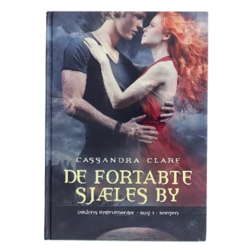 Dødens instrumenter De fortabte sjæles by af Cassandra Clare (Bog)