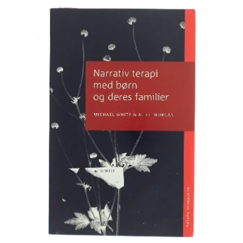 Narrativ terapi med børn og deres familier (Bog)