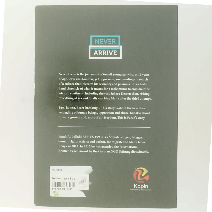 Never Arrive af Farah Abdullahi Abdi (Bog)