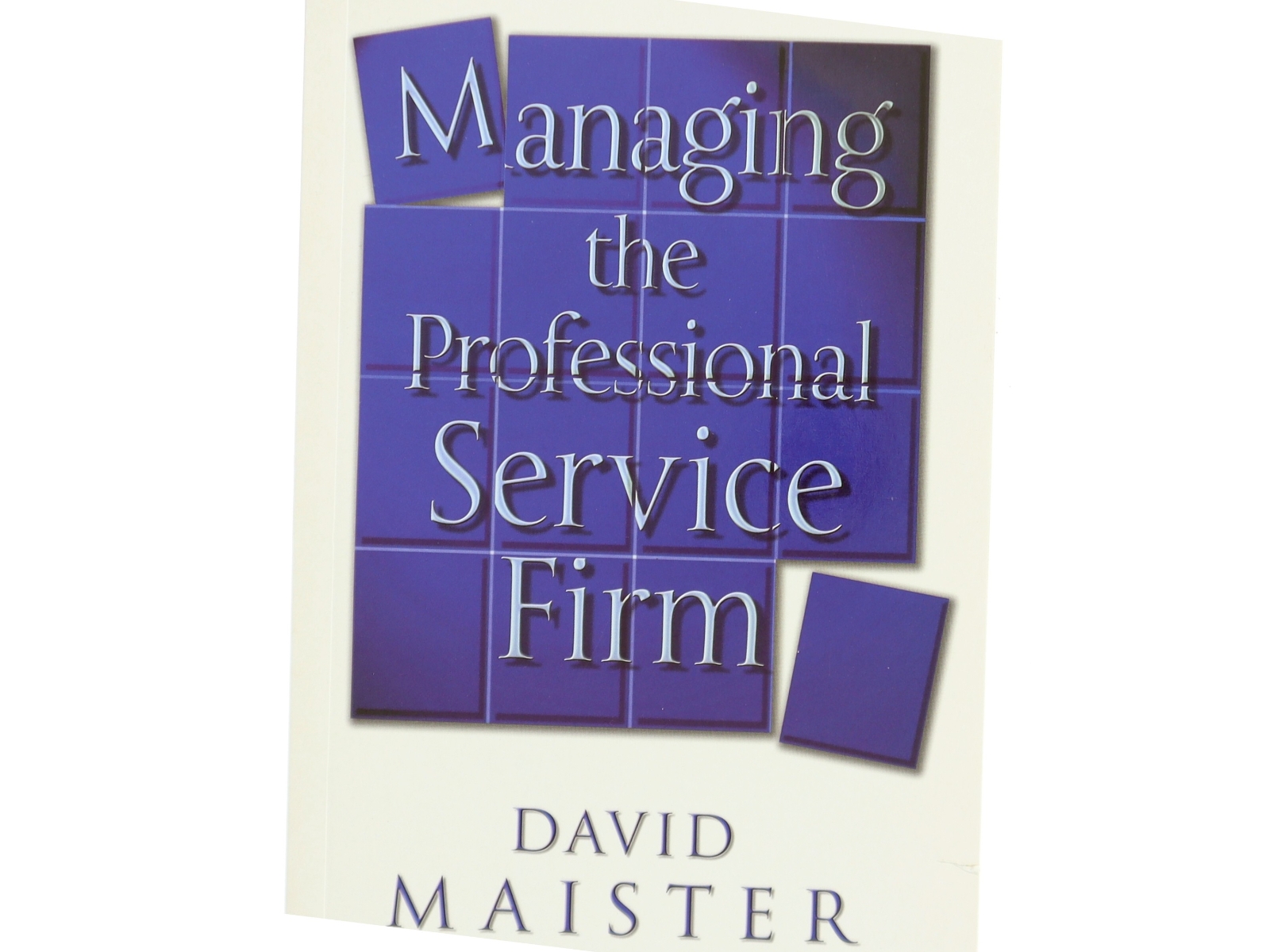 Managing the professional service firm af David Maister (Bog)