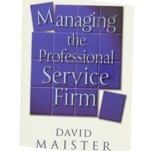 Managing the professional service firm af David Maister (Bog)