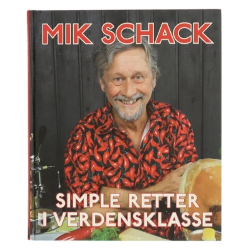 Simple retter i verdensklasse af Mik Schack (Bog)