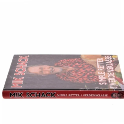 Simple retter i verdensklasse af Mik Schack (Bog)