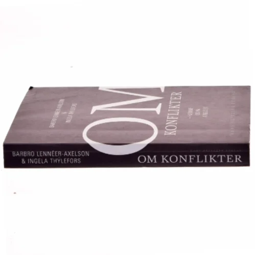 Om konflikter : hjemme og på arbejdet af Barbro Lennéer-Axelson (Bog)