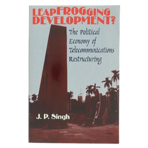 Leapfrogging Development? af J. P. Singh (Bog)