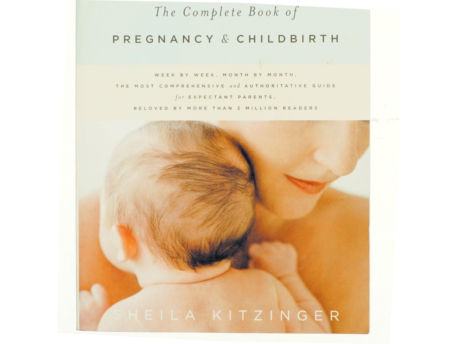 The Complete Book of Pregnancy & Childbirth af Sheila Kitzinger (Bog)