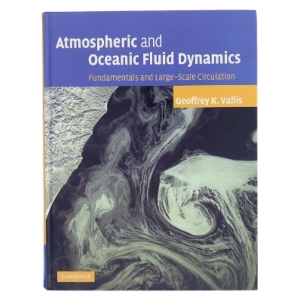 Atmospheric and oceanic fluid dynamics : fundamentals and large-scale circulation af Geoffrey K. Vallis (Bog)
