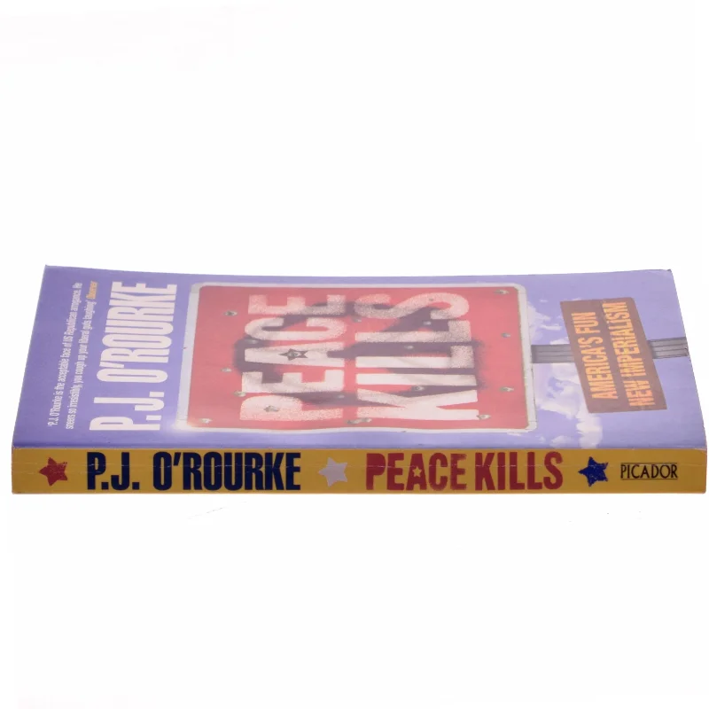 Peace Kills af P. J. O'Rourke (Bog)