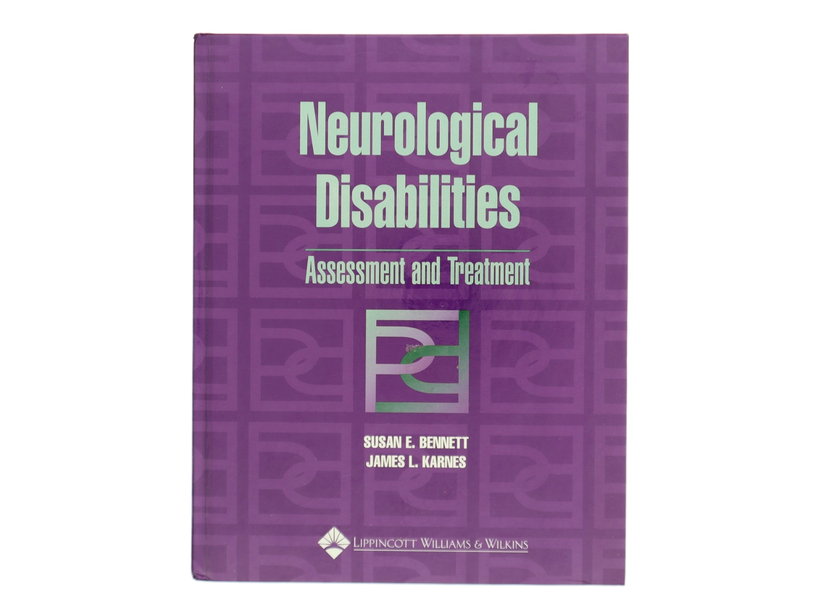 Neurological disabilities : assessment and treatment (Bog)