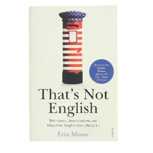 That's Not English af Erin Moore (Bog)