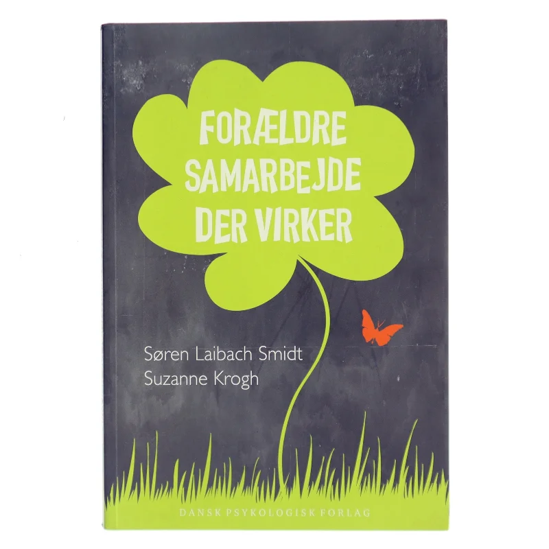 Forældresamarbejde der virker af Suzanne Krogh (Bog)