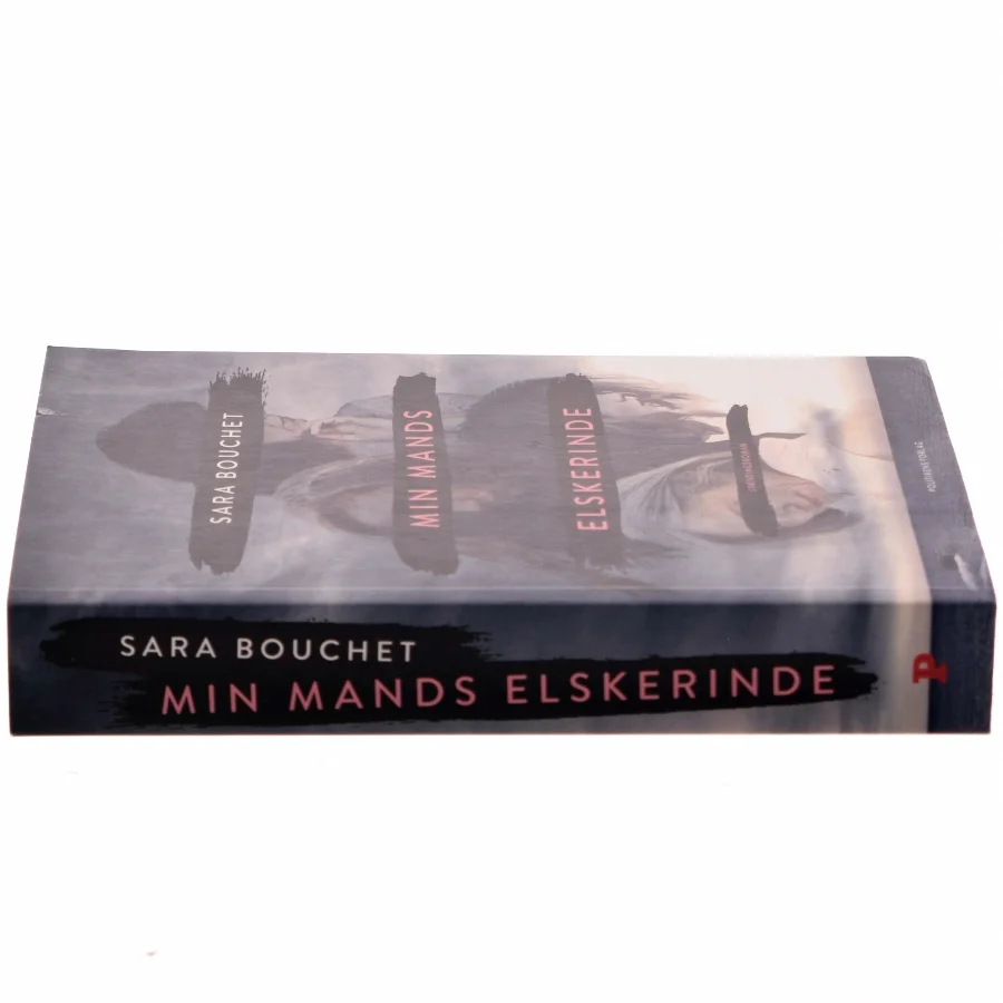 Min mands elskerinde : spændingsroman af Sara Linderoth Bouchet (f. 1980) (Bog)