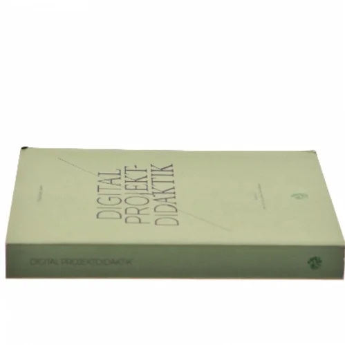 Digital projektdidaktik (Bog)