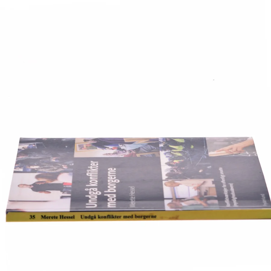 Undgå konflikter med borgerne af Merete Hessel (Bog)