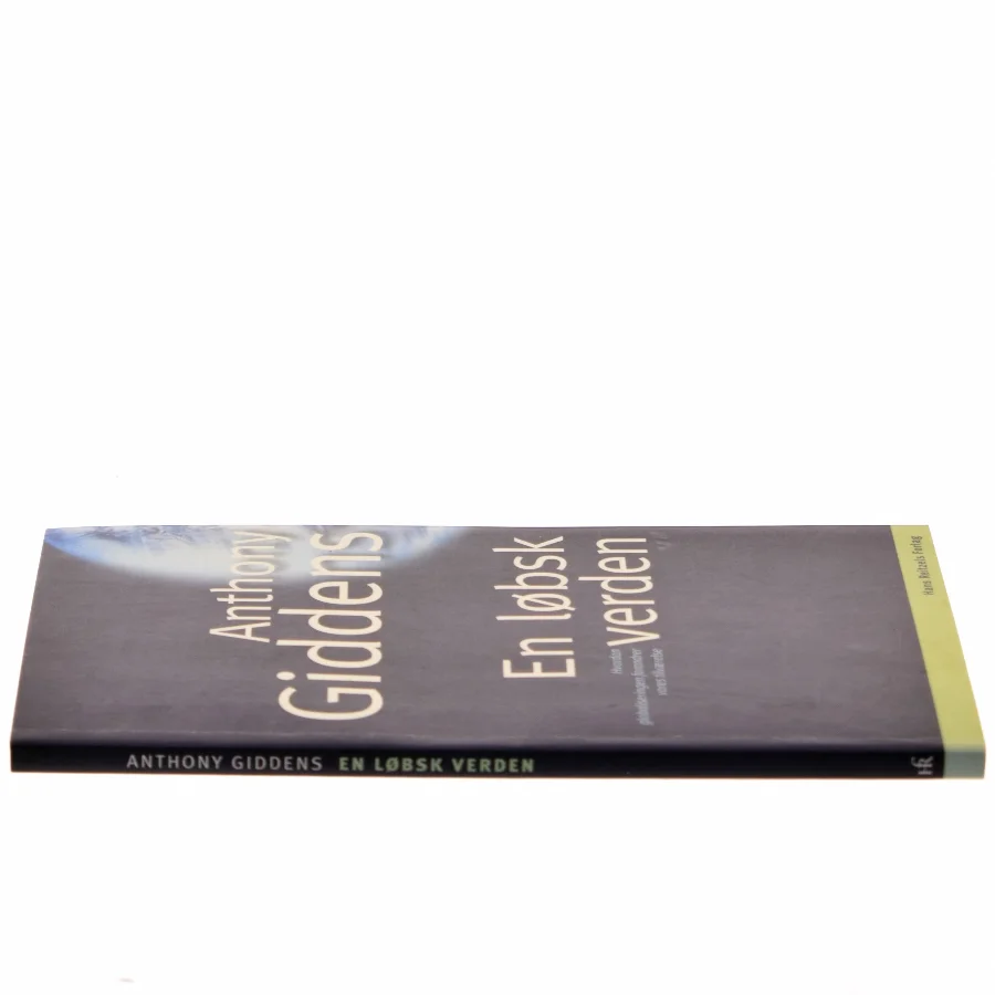 En løbsk verden af Anthony Giddens (Bog)