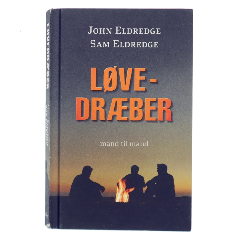 Løvedræber af John Eldredge (Bog)