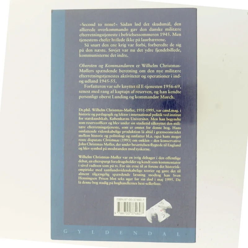 Obersten og kommandøren : efterretningstjenste, sikkerhedspolitik og Socialdemokrati 1945-1955 af Wilhelm Christmas-Møller (Bog)