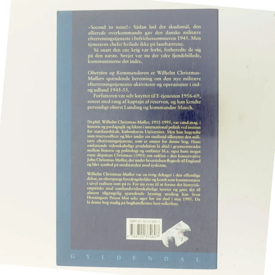 Obersten og kommandøren : efterretningstjenste, sikkerhedspolitik og Socialdemokrati 1945-1955 af Wilhelm Christmas-Møller (Bog)