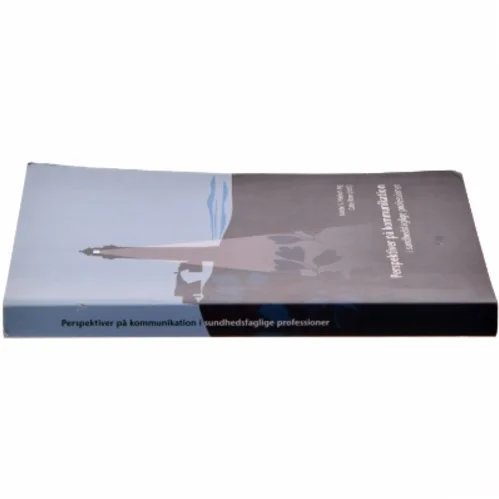 Perspektiver på kommunikation i sundhedsfaglige professioner