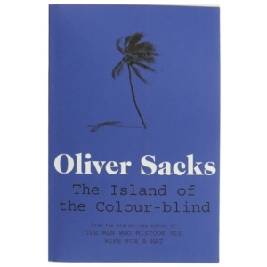 The Island of the Colour-Blind af Oliver Sacks (Bog)