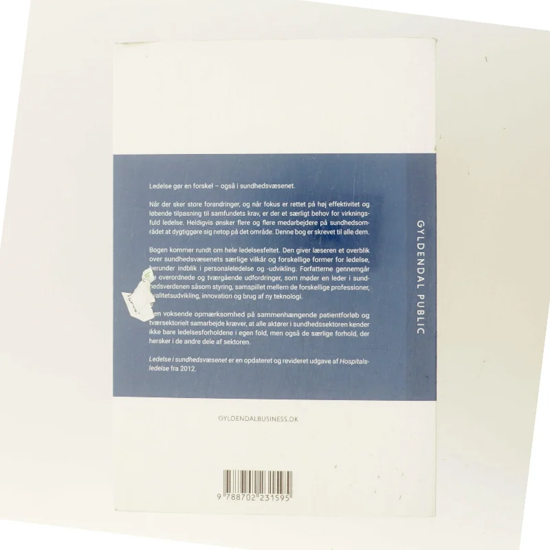 Ledelse i sundhedsvæsenet - på hospitaler, i kommuner og i praksis af Henrik W. Bendix (Bog)