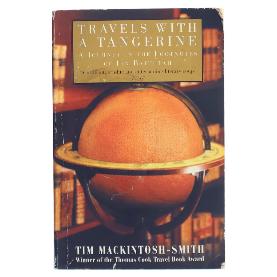 Travels With a Tangerine af Tim Mackintosh-Smith (Bog)