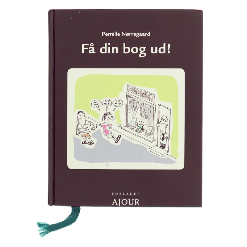 Få din bog ud! af Pernille Nørregaard (Bog)