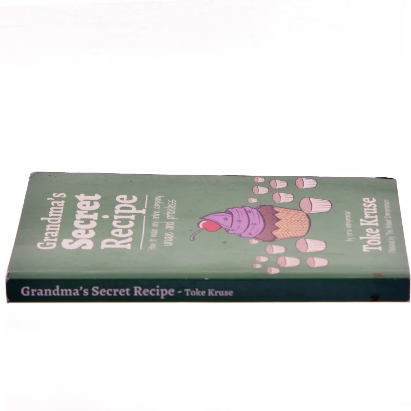 Grandma's secret recipe - how to make any online company unique and priceless af Toke Kruse (Bog)