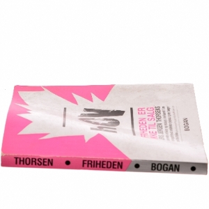 Friheden er ikke til salg af Jens Jørgen Thorsen (Bog)