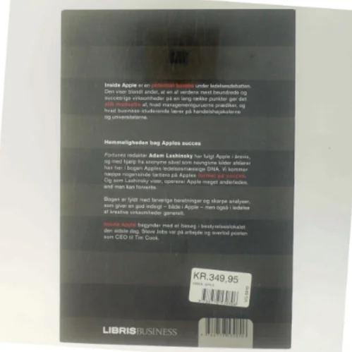 Inside Apple : sådan fungerer verdens mest succesrige og hemmelighedsfulde virksomhed af Adam Lashinsky (Bog)