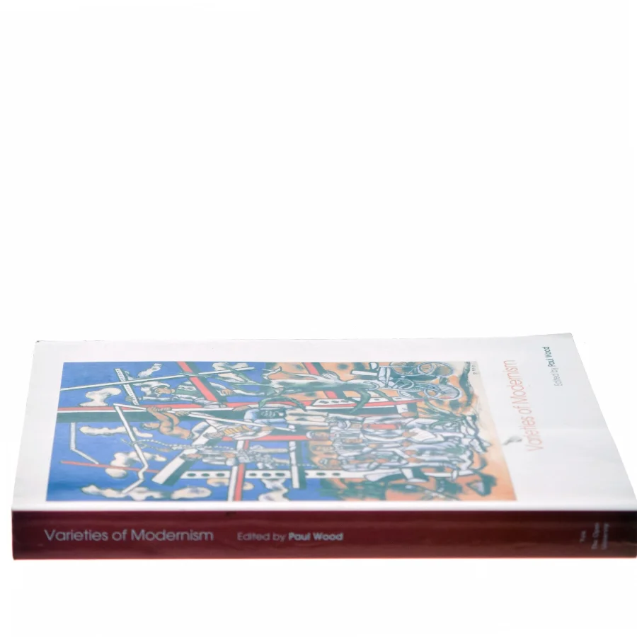 Varieties of modernism af Paul Wood (Bog)