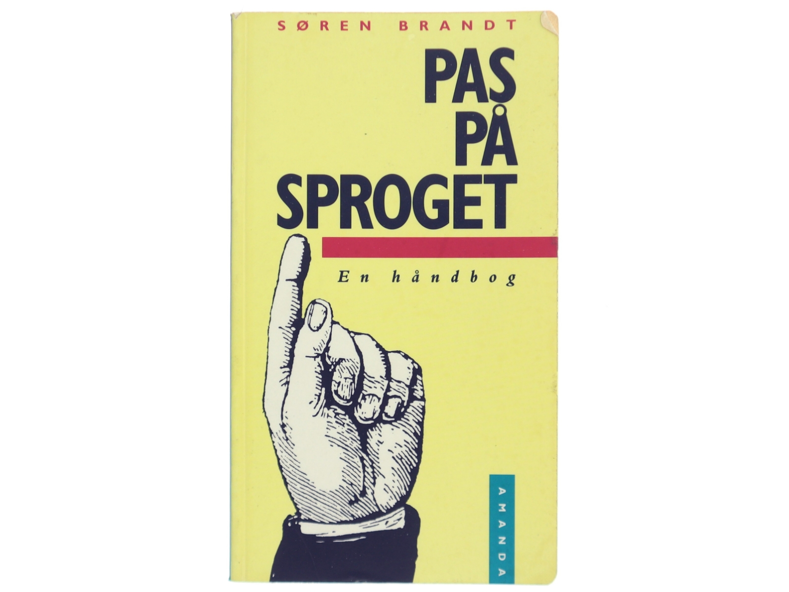 Pas på Sproget - En håndbog af Søren Brandt