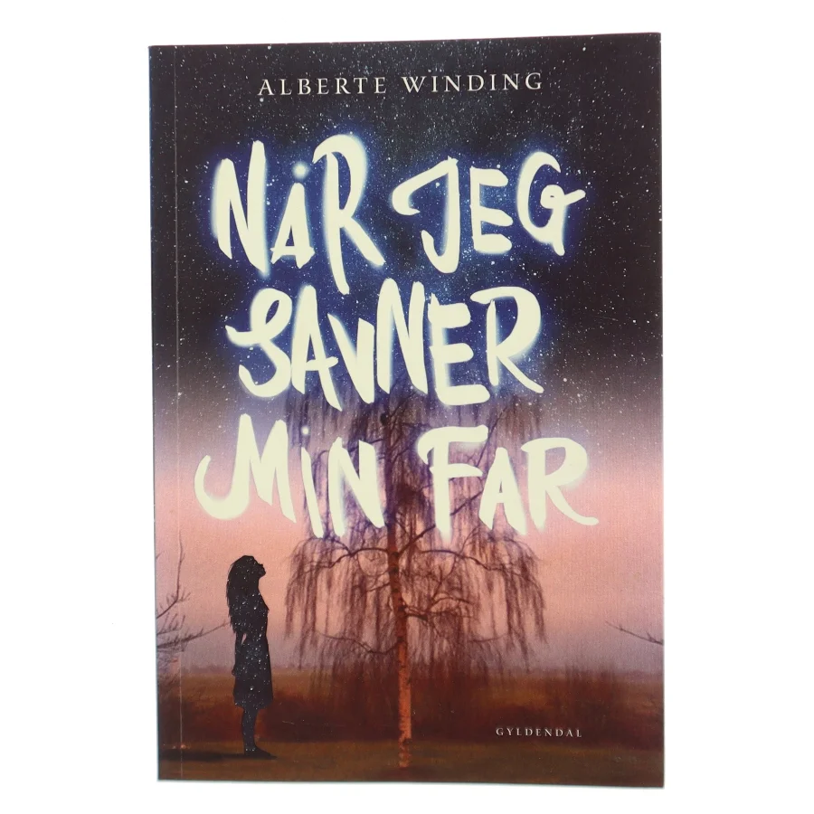 Når jeg savner min far af Alberte Winding (Bog)