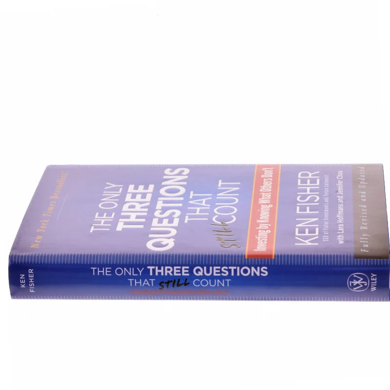 The only three questions that still count : investing by knowing what others don't (Bog)