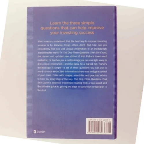 The only three questions that still count : investing by knowing what others don't (Bog)
