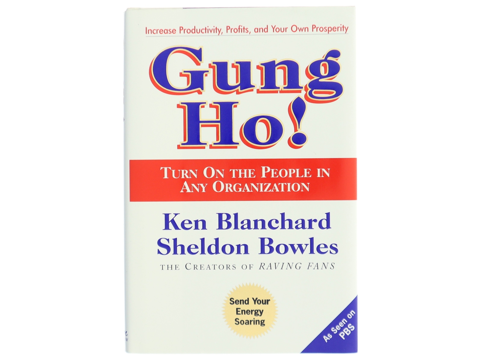 Gung ho! Turn On the People in Any Organization (Bog)