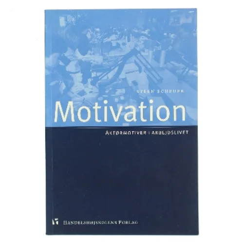 Motivation af Steen Scheuer (Bog)