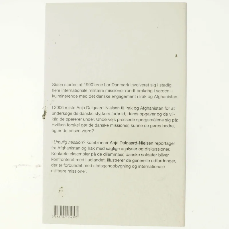 Umulig mission? : Danmark i Afghanistan og Irak af Anja Dalgaard-Nielsen (Bog)