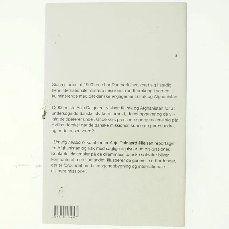 Umulig mission? : Danmark i Afghanistan og Irak af Anja Dalgaard-Nielsen (Bog)