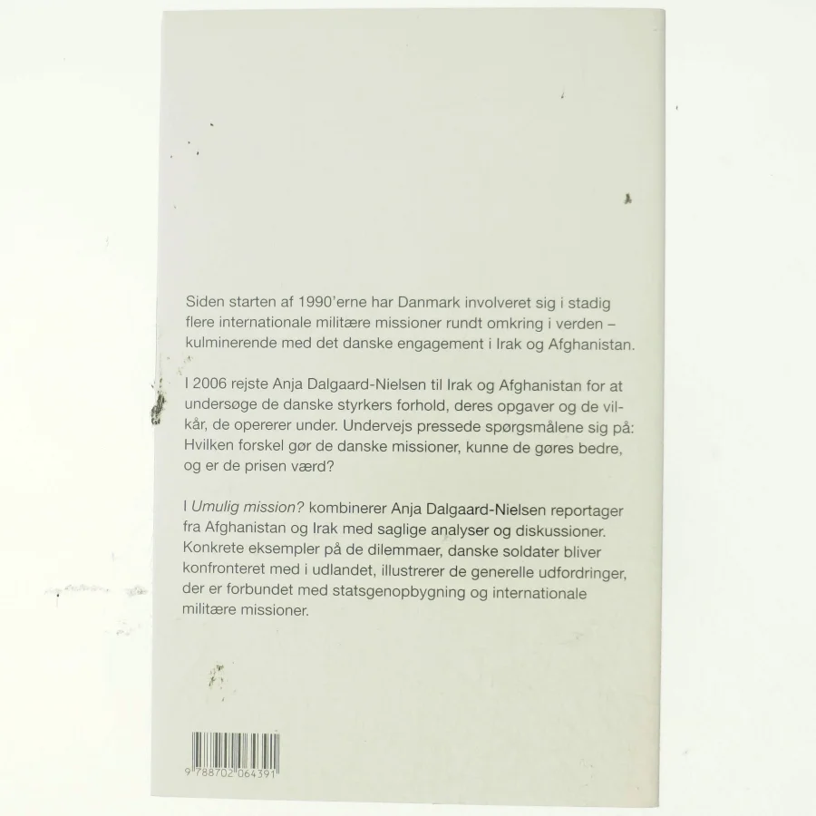 Umulig mission? : Danmark i Afghanistan og Irak af Anja Dalgaard-Nielsen (Bog)