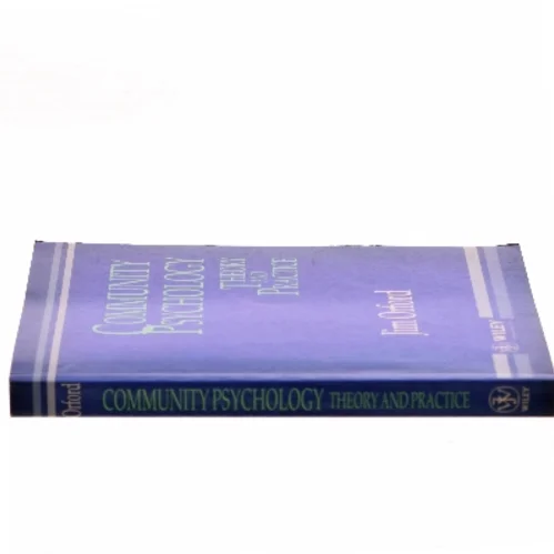 Community psychology : theory and practice af Jim Orford (Bog)