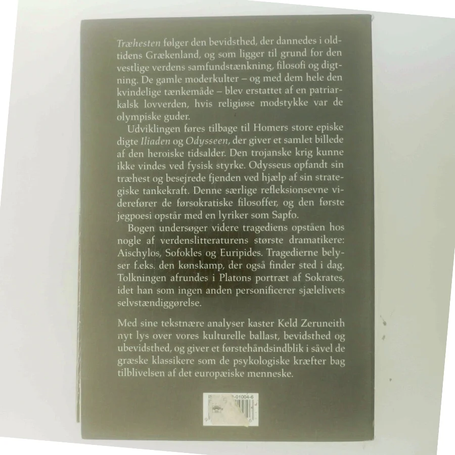 Træhesten: Fra Odysseus til Sokrates af Keld Zeruneith (Bog)
