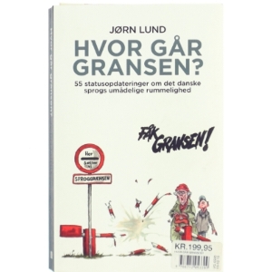 'Hvor går gransen?' af Jørn Lund (f. 1946) (bog)