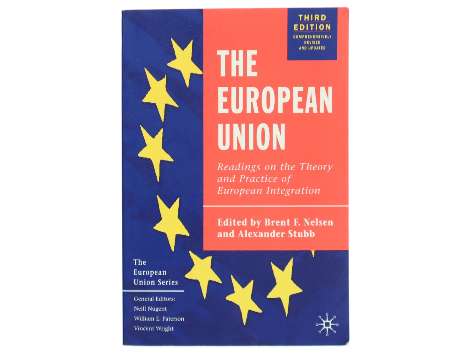 The European Union : readings on the theory and practice of European integration (Bog)