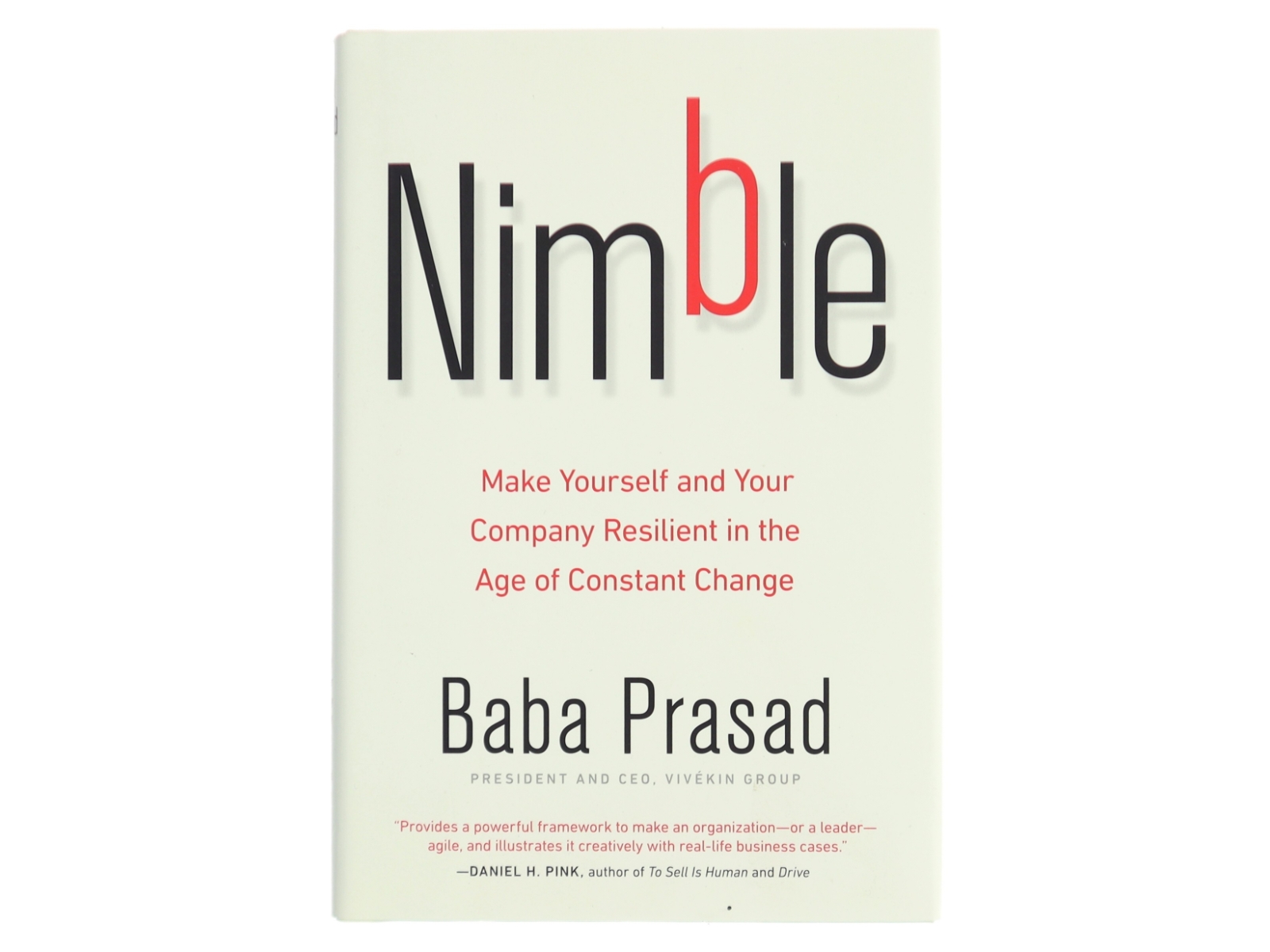 Nimble - Make Yourself and your Company resilient in the age of constant Change af Baba Prasad (Bog)