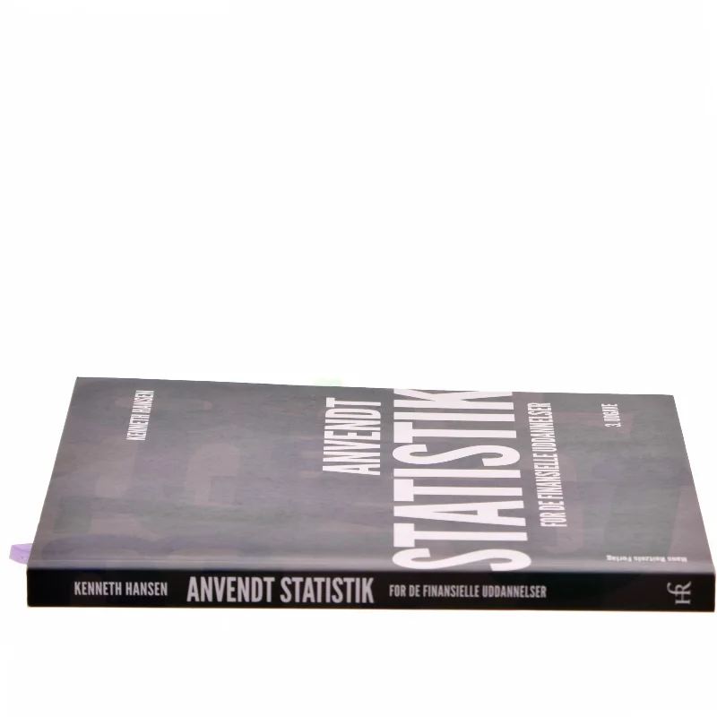 Anvendt statistik - for de finansielle uddannelser af Kenneth Hansen (f. 1966) (Bog)