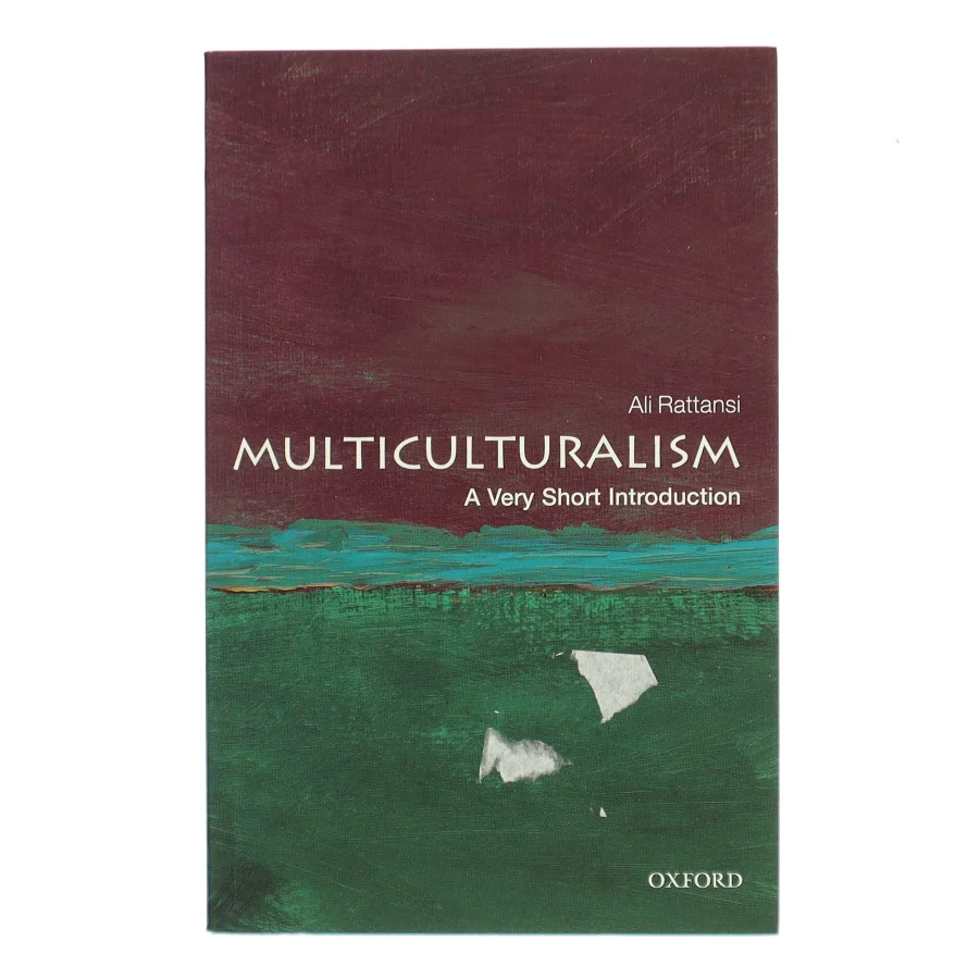 Multiculturalism: A very short Introduction af Ali Rattansi (Bog)