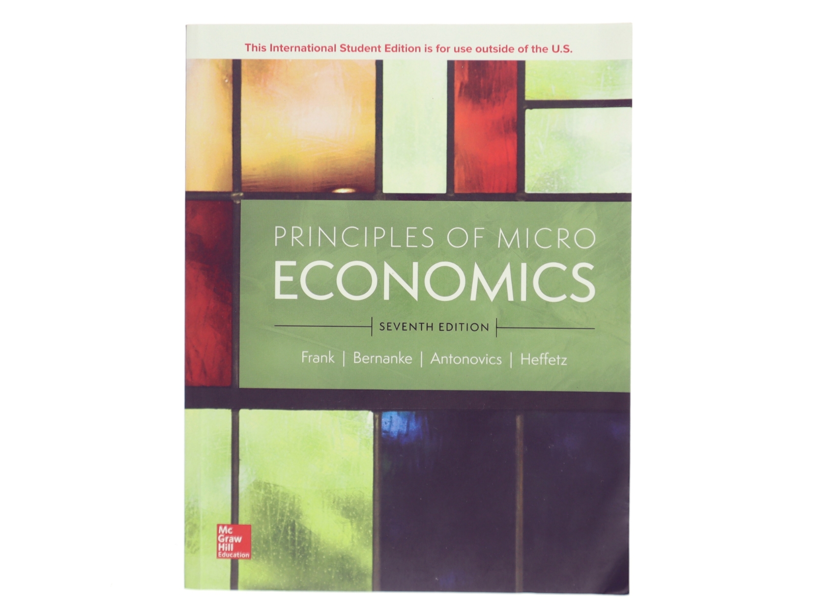 Principles of Microeconomics 7e af Robert H. Frank, Ben Bernanke, Kate L. Antonovics, Ori Heffetz (Bog)